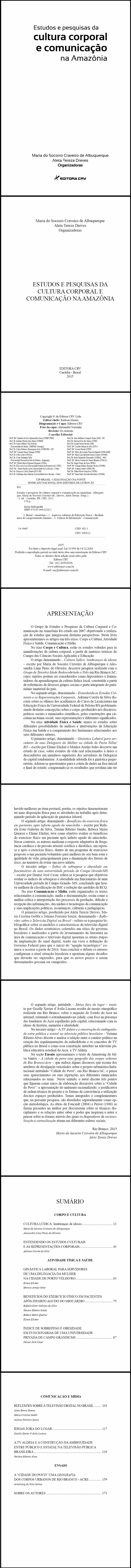 ESTUDOS E PESQUISAS DA CULTURA CORPORAL E COMUNICAÇÃO NA AMAZÔNIA